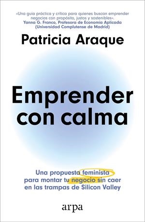 EMPRENDER CON CALMA | 9788410313231 | ARAQUE, PATRICIA
