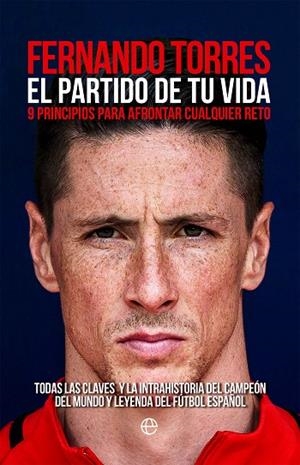 EL PARTIDO DE TU VIDA | 9788413849003 | TORRES, FERNANDO