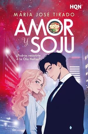 AMOR Y SOJU | 9788410741096 | TIRADO, MARÍA JOSÉ