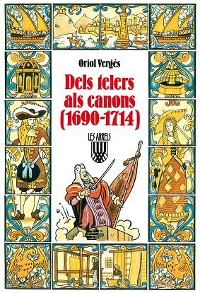 DELS TELERS ALS CANONS 1690-1714 | 9788472029972 | ORIOL VERGES