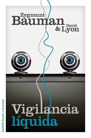 VIGILANCIA LIQUIDA | 9788449329265 | ZYGMUNT, BAUMAN / LYON, DAVID