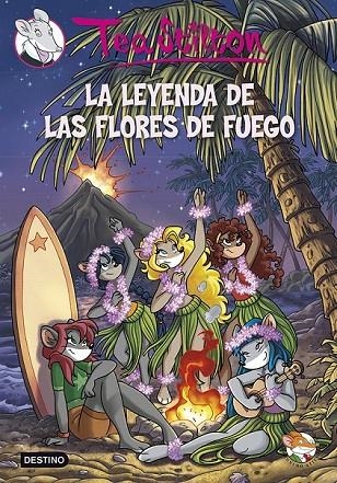 LEYENDA DE LAS FLORES DE FUEGO, LA | 9788408115847 | STILTON, TEA