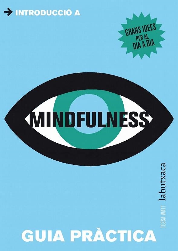 MINDFULNESS GUIA PRACTICA | 9788499306902 | WATT, TESSA