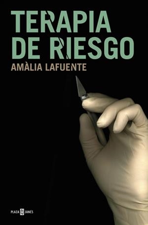 TERAPIA DE RIESGO | 9788401354779 | LAFUENTE, AMALIA