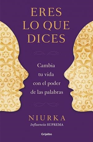 ERES LO QUE DICES | 9788425350641 | NIURKA