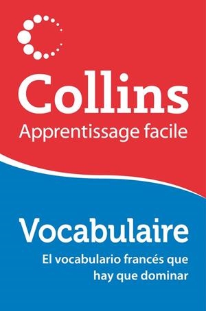 COLLINS VOCABULAIRE APPRENTISSAGE FACILE | 9788425351440 | AAVV