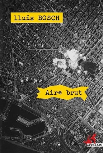 AIRE BRUT | 9788415900122 | BOSCH ALBERT, LLUIS