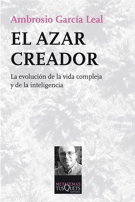 AZAR CREADOR, EL | 9788483834954 | GARCIA LEAL, AMBROSIO