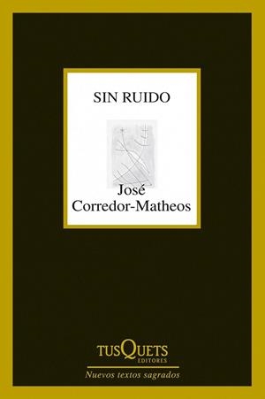 SIN RUIDO | 9788483834961 | CORREDOR-MATHEOS, JOSE