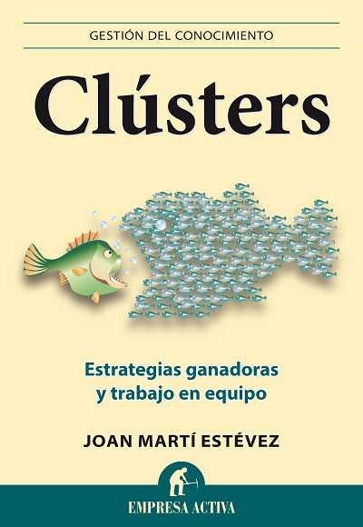 CLUSTERS | 9788496627604 | MARTI ESTEVEZ, JOAN