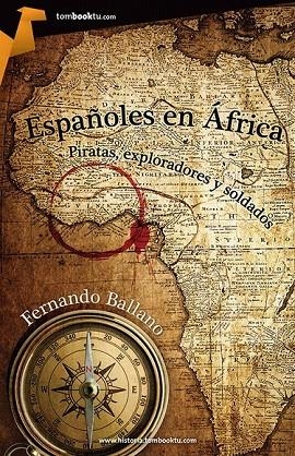 ESPAÑOLES EN AFRICA | 9788415747277 | BALLANO, FERNANDO