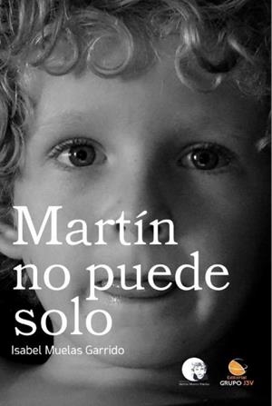 MARTÍN NO PUEDE SOLO | 9788412854893 | MUELAS GARRIDO, ISABEL