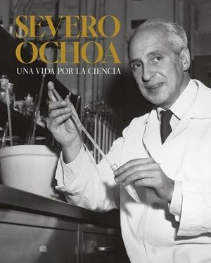 SEVERO OCHOA. UNA VIDA POR LA CIENCIA | 9788408294788 | TRUINI WILLIAM
