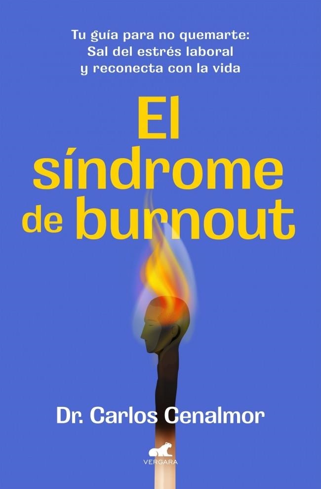 EL SÍNDROME DE BURNOUT | 9788419820525 | CENALMOR, DR. CARLOS
