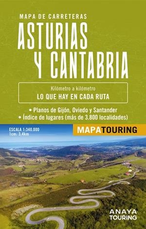 MAPA DE CARRETERAS ASTURIAS Y CANTABRIA (DESPLEGABLE), ESCALA 1:340.000 | 9788491588597 | ANAYA TOURING