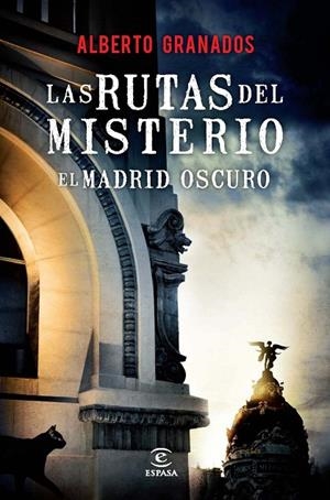 RUTAS DEL MISTERIO. LAS | 9788467038187 | GRANADOS, ALBERTO