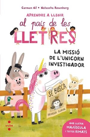 APRENDRE A LLEGIR 5. LA MISSIÓ DE L'UNICORN INVESTIGADOR | 9788466158589 | GIL MARTÍNEZ, CARMEN