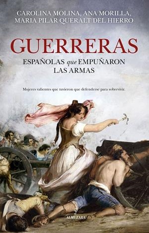 GUERRERAS | 9788410525498 | DOLORES CAROLINA MOLINA GARCÍA / ANA MORILLA PALACIOS / MARÍA PILAR QUERALT DEL HIERRO