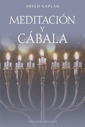 MEDITACIÓN Y CÁBALA | 9788411722193 | KAPLAN, ARYEH