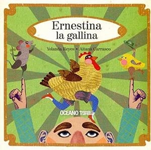 ERNESTINA LA GALLINA (CAT) | 9788412854732 | REYES, YOLANDA
