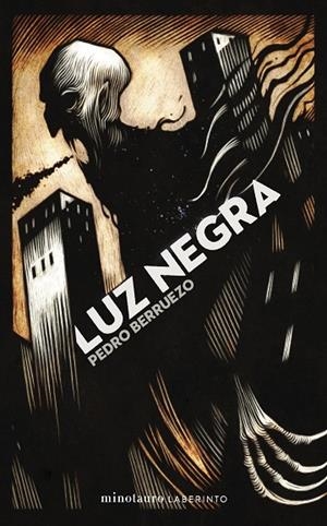 LUZ NEGRA | 9788445019917 | BERRUEZO, PEDRO