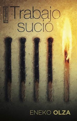 TRABAJO SUCIO | 9788410246324 | OLZA, ENEKO