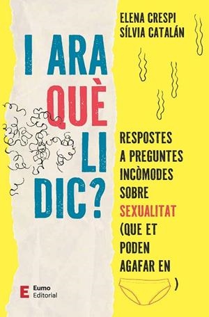 I ARA QUÈ LI DIC? | 9788497668613 | CRESPI, ELENA / CATALÁN, SÍLVIA