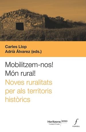 MOBILITZEM-NOS! MON RURAL! | 9788410220324 | IGNASI ALDOMÀ / MIQUEL ARÁN / FRANCESC BOYA / BENITO BURGOS / IVÁN CABRERA / IVAN CAELLES / ROSA CER
