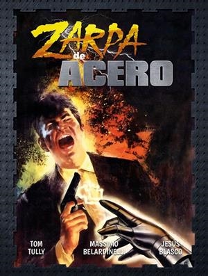 ZARPA DE ACERO 07 | 9788410390683 | JESÚS BLASCO - MASSIMO BELARDINELLI - CARLOS CRUZ - REG BUNN