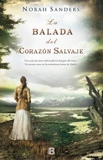 BALADA DEL CORAZON SALVAJE, LA | 9788466653879 | SANDERS, NORAH