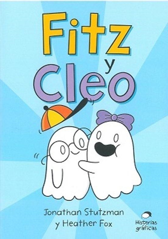 FITZ Y CLEO | 9786075575711 | STUTZMAN, JONATHAN