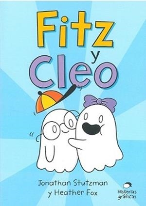 FITZ Y CLEO | 9786075575711 | STUTZMAN, JONATHAN