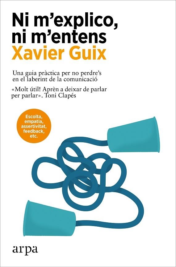 NI M'EXPLICO, NI M'ENTENS | 9788410313415 | GUIX, XAVIER