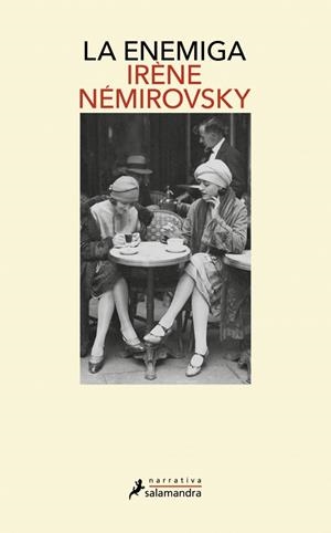 LA ENEMIGA | 9788410340466 | NÉMIROVSKY, IRÈNE