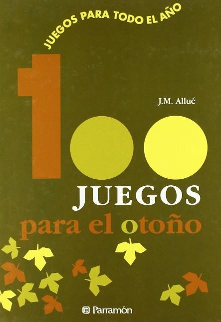 JUEGOS PARA EL OTOÑO | 9788434217782 | ALLUE, J.M.