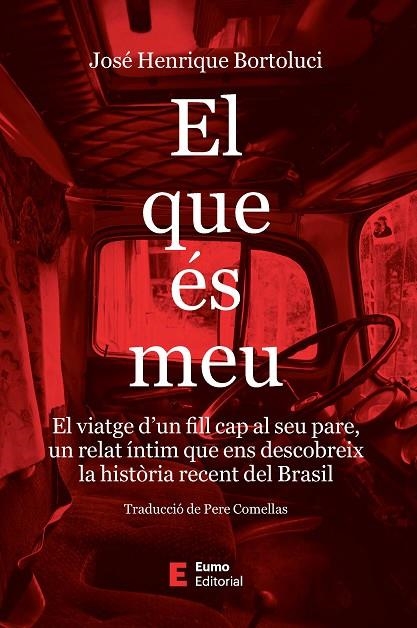 EL QUE ÉS MEU | 9788497668620 | BORTOLUCI, JOSÉ HENRIQUE
