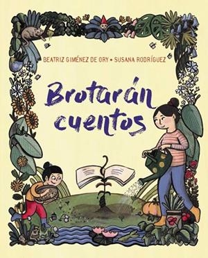 BROTARÁN CUENTOS | 9788419893369 | GIMÉNEZ DE ORY, BEATRIZ