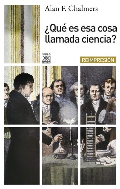 QUÉ ES ESA COSA LLAMADA CIENCIA? | 9788432314308 | CHALMERS, ALAN F.