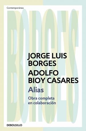 ALIAS | 9788466378109 | BORGES, JORGE LUIS / BIOY CASARES, ADOLFO