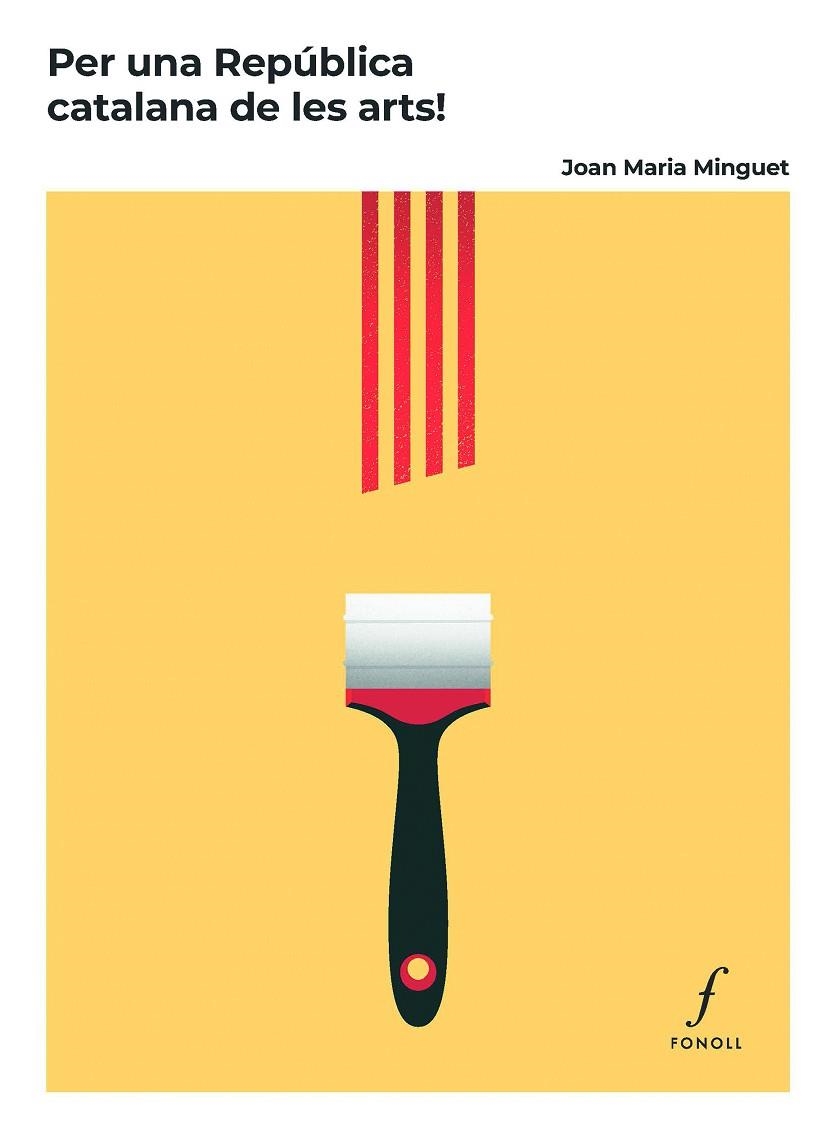 PER UNA REPÚBLICA CATALANA  DE LES ARTS | 9788410220379 | MARIA MINGUET, JOAN