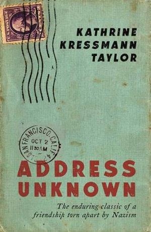 ADDRESS UNKNOWN | 9781788163415 | KRESSMANN TAYLOR, KATHRINE