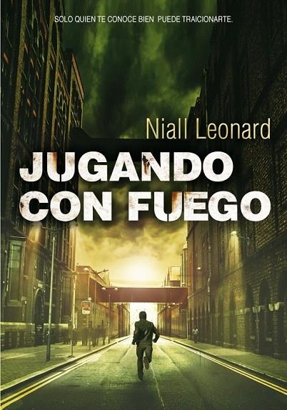 JUGANDO CON FUEGO | 9788490430149 | LEONARD, NIALL