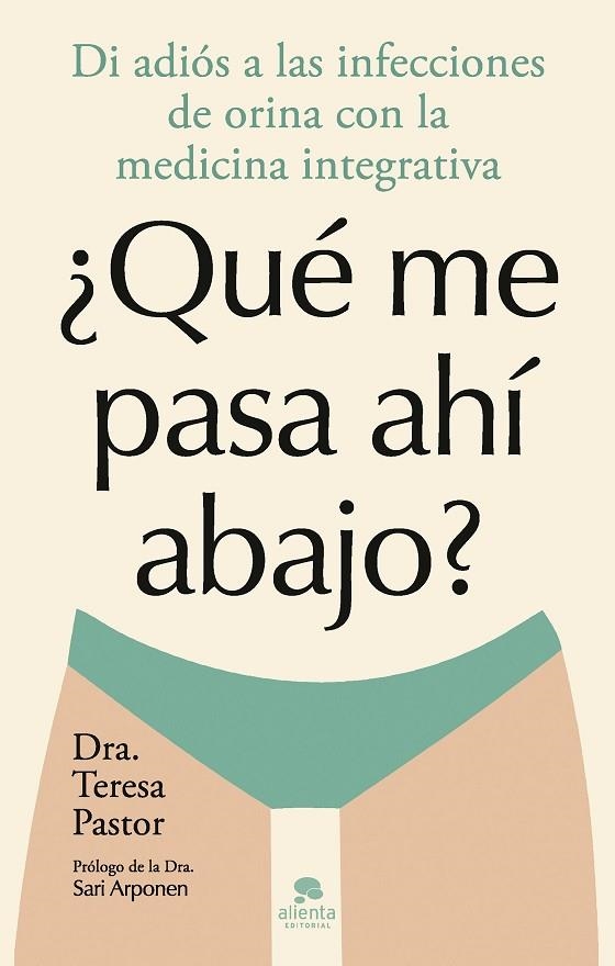 ¿QUÉ ME PASA AHÍ ABAJO? | 9788413443874 | PASTOR, TERESA