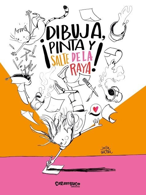 ¡DIBUJA, PINTA Y SALTE DE LA RAYA! | 9788410252295 | TURU, JOAN
