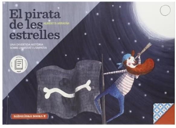 EL PIRATA DE LES ESTRELLES | 9788412857405 | ARRAYÁS DOMÍNGUEZ, ALBERT