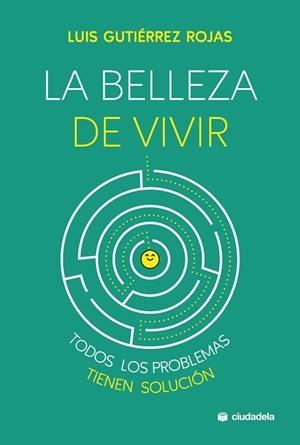 LA BELLEZA DE VIVIR | 9788415436461 | GUTIÉRREZ ROJAS, LUIS