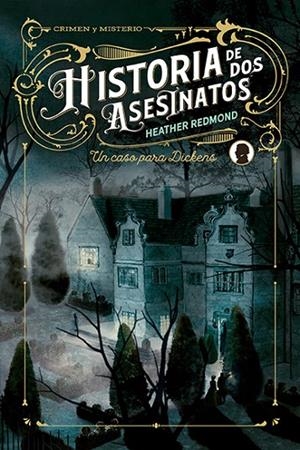 HISTORIA DE DOS ASESINATOS | 9788410206366 | REDMOND, HEATHER