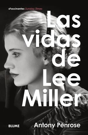 LAS VIDAS DE LEE MILLER | 9788410469525 | PENROSE, ANTONY