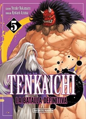 TENKAICHI: LA BATALLA DEFINITIVA 5 | 9788419686909 | NAKAMARU, YOSUKE / AZUMA, KYÔTARÔ