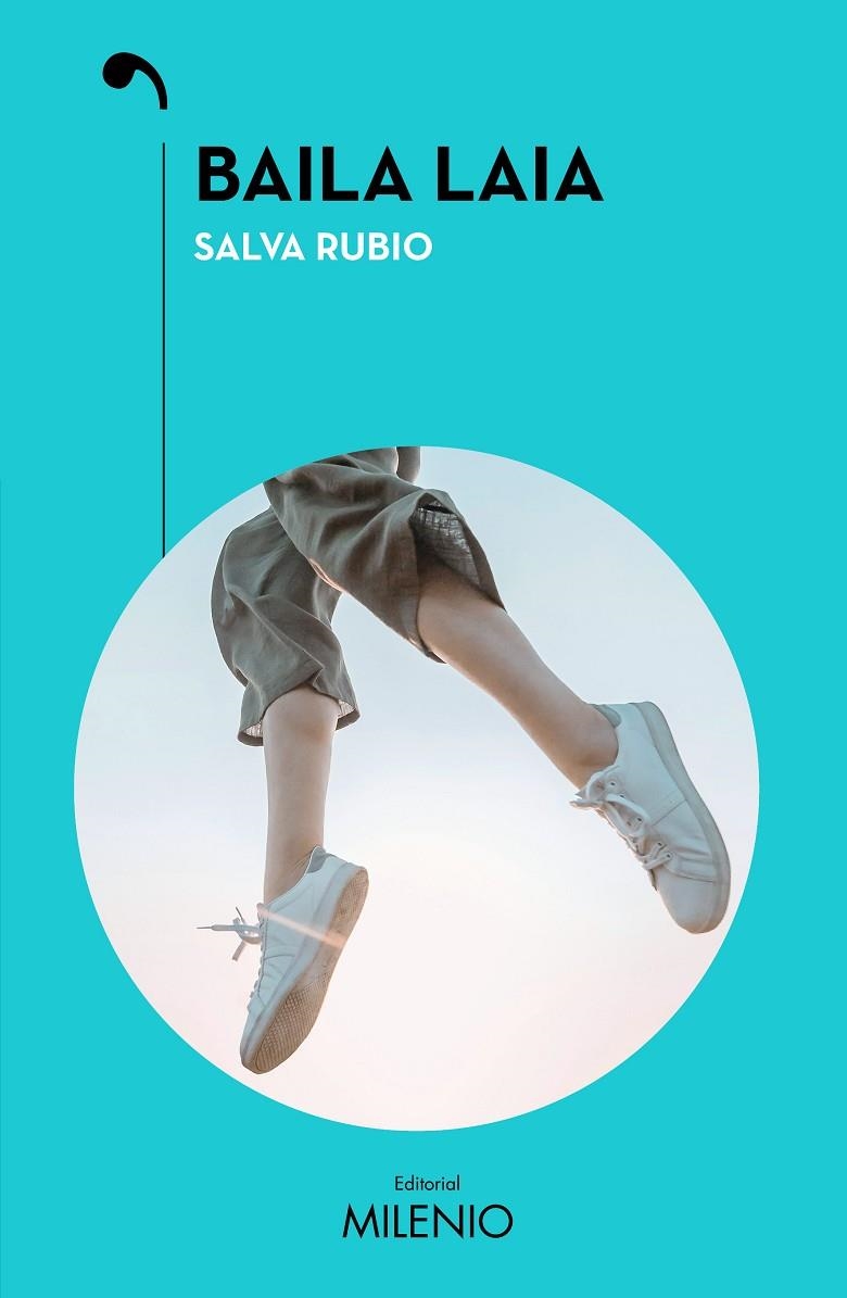 BAILA LAIA | 9788419884763 | RUBIO GÓMEZ, SALVA